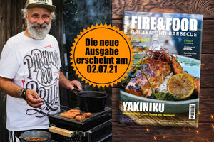 Die neue FIRE&FOOD erscheint am 02.07.!