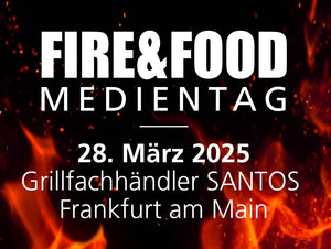 Grill trends 2025 at the first FIRE&FOOD Media Day