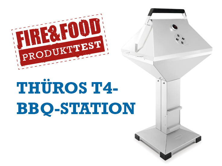 Produkttest: Thüros T4-BBQ-Station
