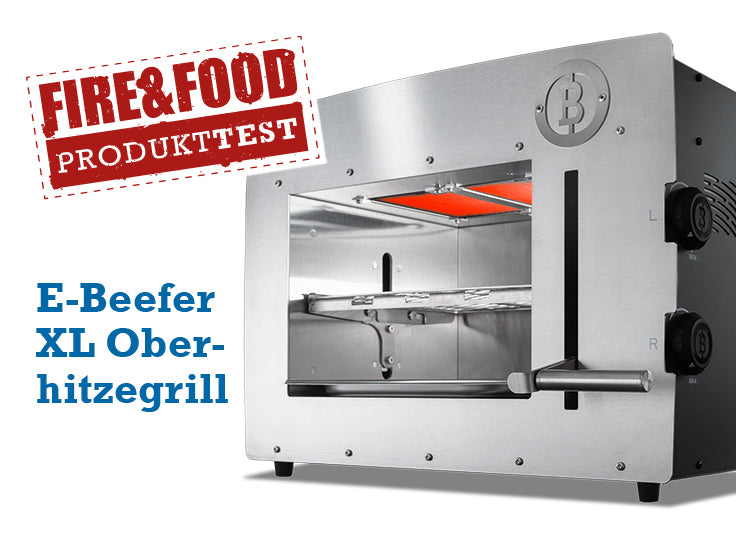 Produkttest: E-Beefer XL Oberhitzegrill