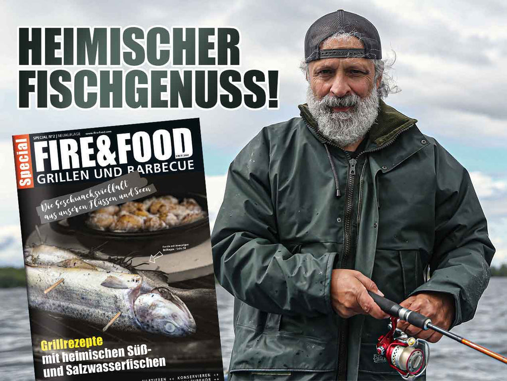 The FIRE&amp;FOOD fish special as a new edition! 