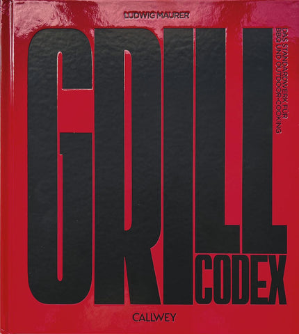 Grill Codex von Lucki Maurer